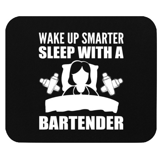 Sleep with Bartender Funny Bartender Gift Mouse Pads