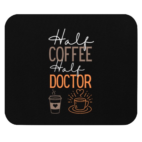 Funny Coffee and Doctor Job Mouse Pads