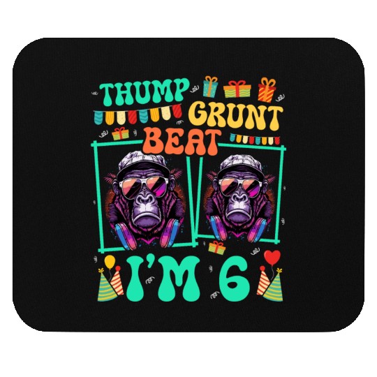 Thump Grunt Beat I'm 6 Gorilla Lover Kid 6th Mouse Pads