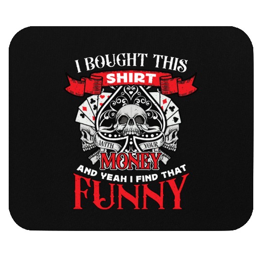 Classic Blackjack I Bought This Mouse Pads Card Game