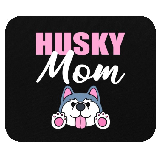 Husky Mom Dog Sitter Mouse Pads