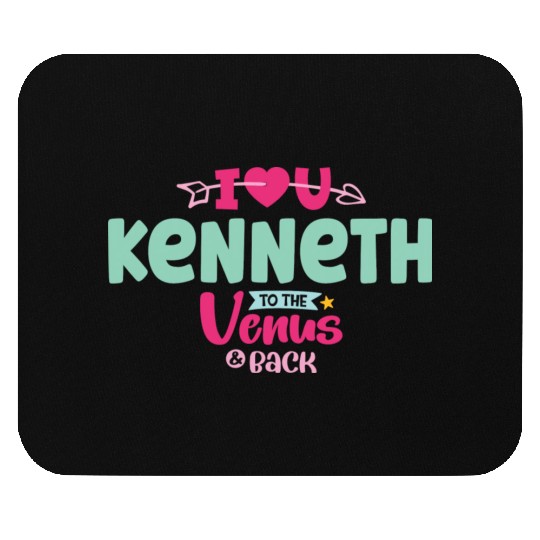 I Love You Kenneth Valentines Mouse Pads