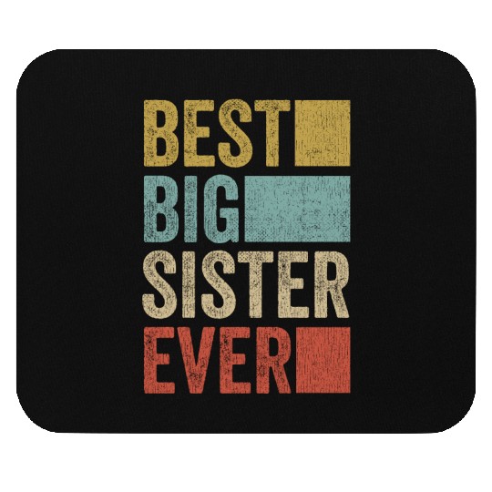 Womens Best Big Sister Ever Mouse Pads Big Sister