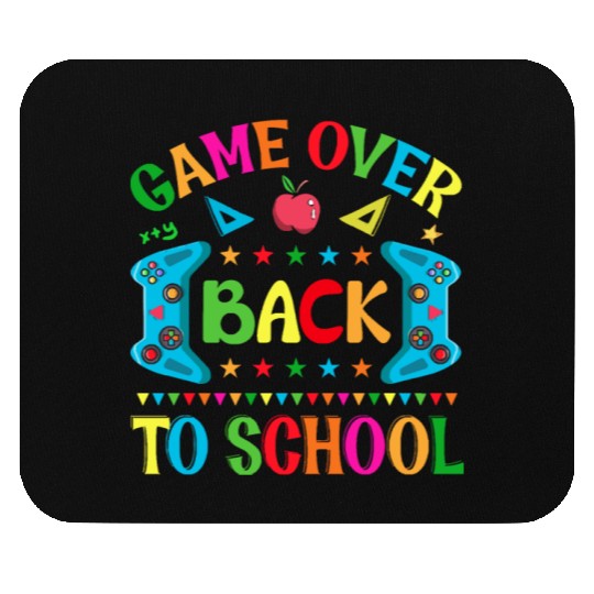 Game over Back to school Mouse Pads