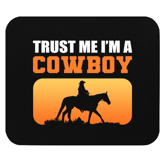 I'm a Cowboy Jockey Gift Mouse Pads
