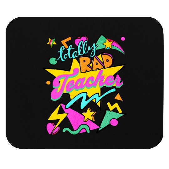 Totally Rad Teacher Mouse Pads