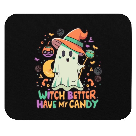 Cute Kawaii Ghost Design – Witch better Have Candy Mouse Pads