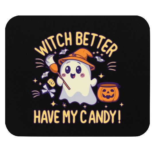 Cute Kawaii Ghost Design – Witch better Have Candy Mouse Pads
