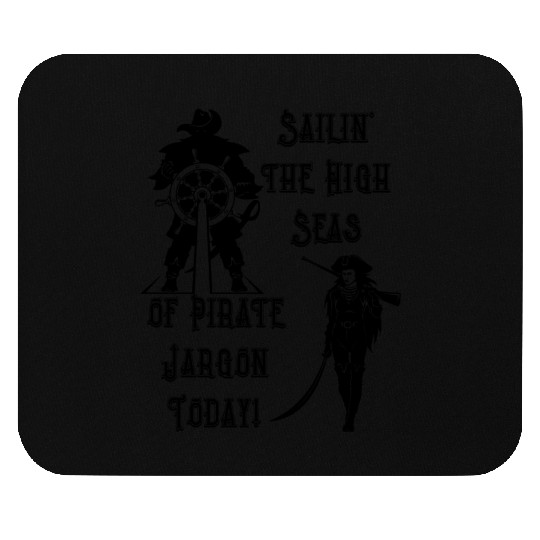 Pirate Jargon Day Mouse Pads