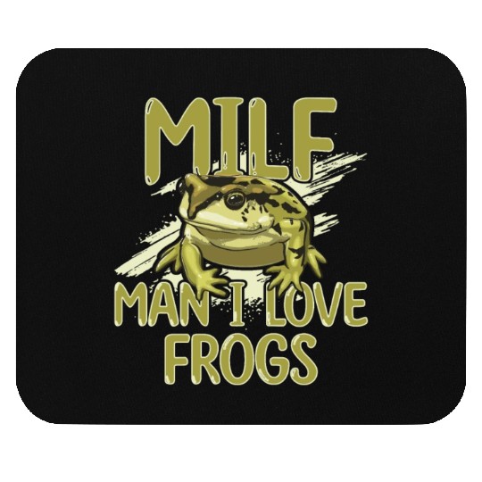 MILF Man I Love Frogs Mouse Pads