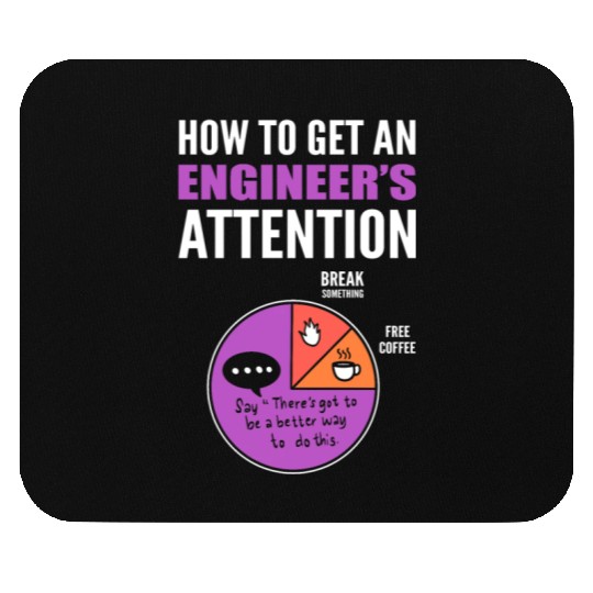 How To Get An Engineer's Attention Civil Engineer Mouse Pads