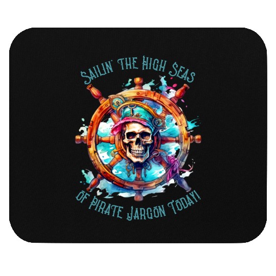 Speak Like a Pirate Mouse Pads