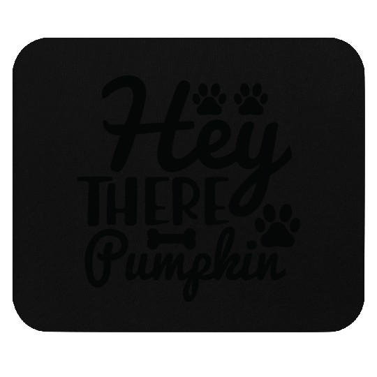 Hey There Pumpkin Doormat Mouse Pads