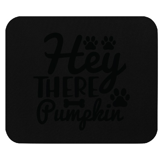 Hey There Pumpkin Doormat Mouse Pads