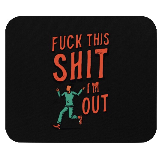 Fuck this shit 5 x5400 Mouse Pads