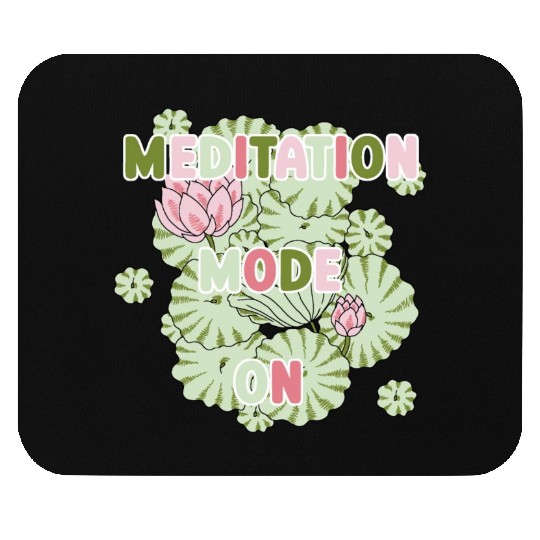 Lotus meditation mode on Mouse Pads