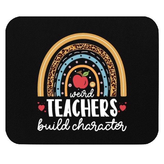 Weird Teachers Build Character Leopard Rainbow Mouse Pads