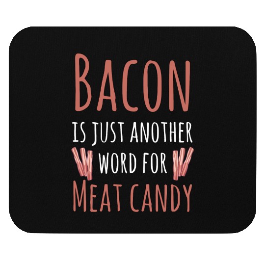 Bacon Meat Candy Mouse Pads