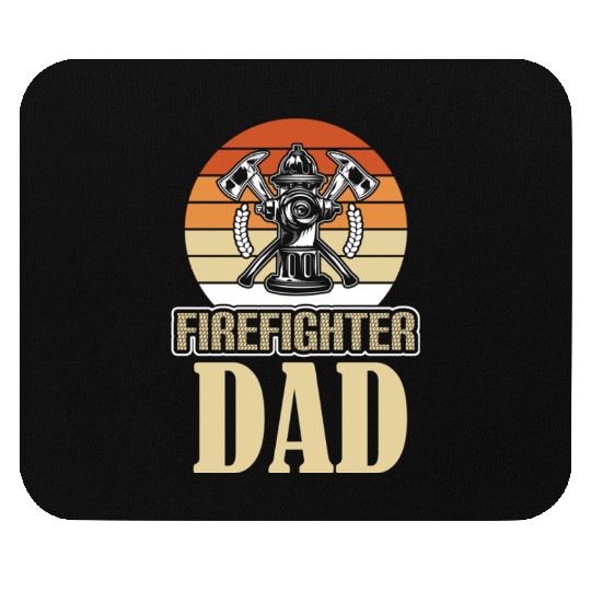 FIREFIGHTER DAD Mouse Pads
