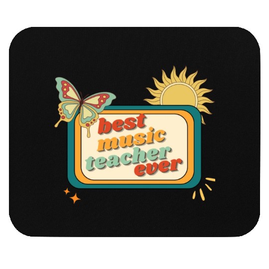 Teacher Appreciation, best music teacher ever Mouse Pads
