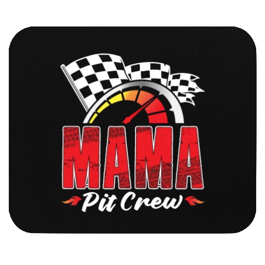 Mama Pit Crew Mouse Pads