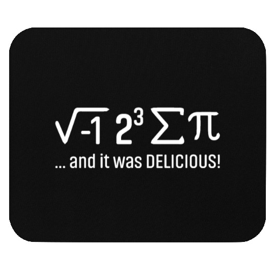 SCIENCE - And it was DELICIOUS Mouse Pads