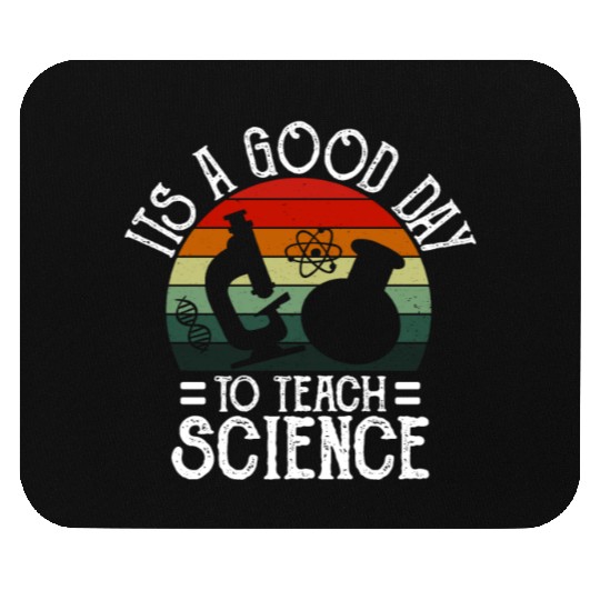 Its A Good Day To Teach Science Earth Funny Mouse Pads