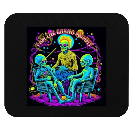 I'm The Grand Mummy Mouse Pads