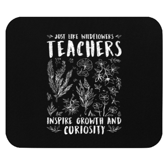 Teacher Wildflowers Teachers Inspire Growth Mouse Pads