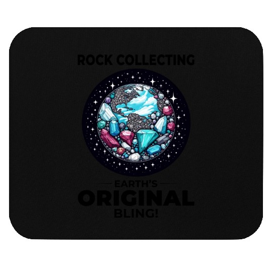 Rock Collecting: Earth's Original Bling! Geology Mouse Pads