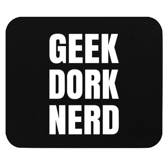 Geek Dork Nerd Mouse Pads