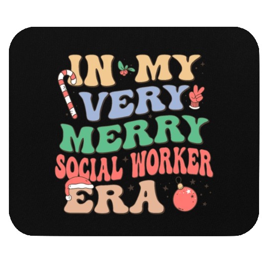 In MY Very Merry Social Worker Era Mouse Pads