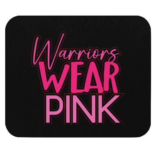 Warriors Wear Pink Mouse Pads