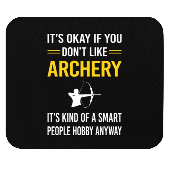 Smart People Archery Archer Arrow Arrows Bow Mouse Pads
