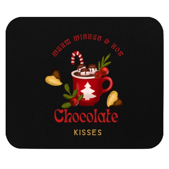 Merry Christmas Warm Wishes and Hot Chocolate Mouse Pads