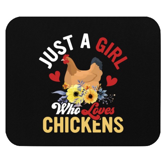 Just A Girl Who Loves Chickens Farming Hen Farmer Mouse Pads