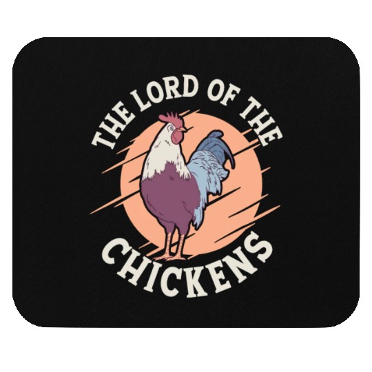 The Lord Of The Chickens Farming Hen Farmer Mouse Pads