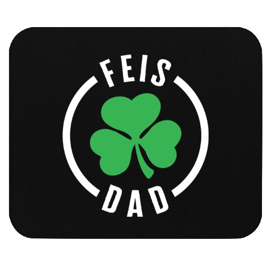 Father Mouse Pads, Feis Dad Three Leaf Clover Lucky