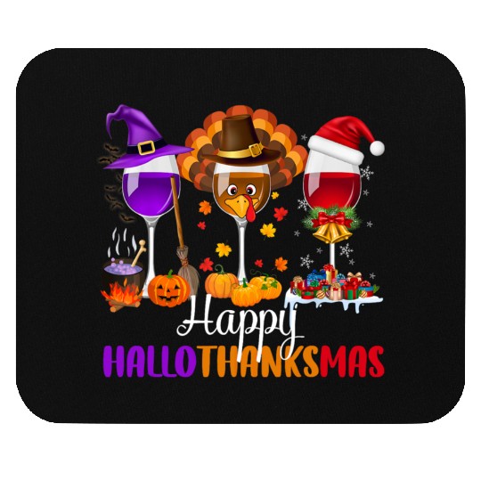 Happy Hallothanksmas Wine Glasses Drinking Lover Mouse Pads