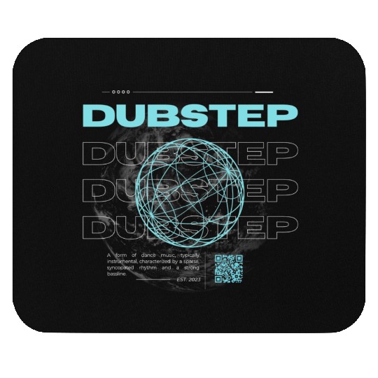 Trendy Dubstep Streetwear Mouse Pads
