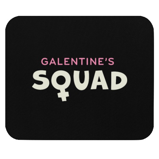 Be My Galentine. Galentine's Day Mouse Pads
