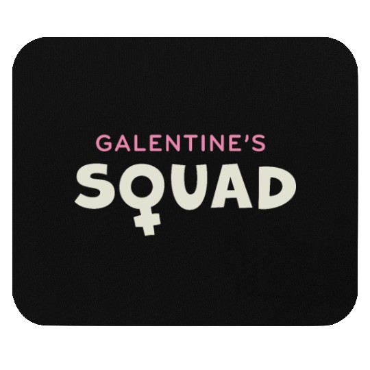 Be My Galentine. Galentine's Day Mouse Pads