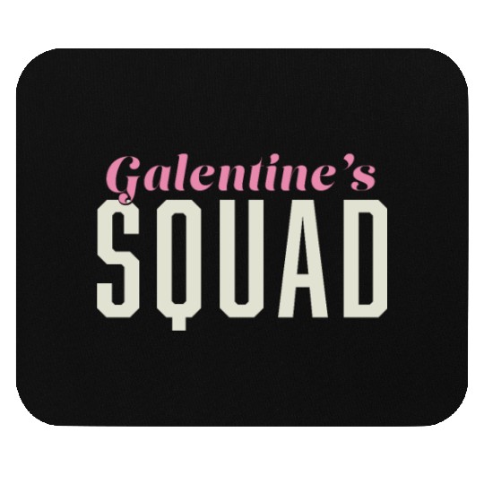 Be My Galentine. Galentine's Day Mouse Pads