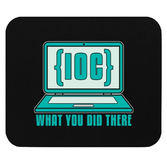 Cybersecurity IOC What You Did Computer Science Mouse Pads