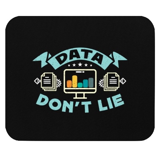 Data Analyst Data Don't Lie Analyst data Engineer Mouse Pads