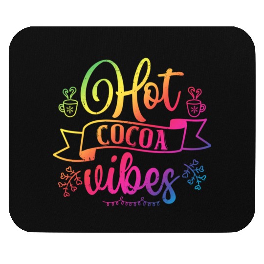 Chocolate Lover Hot Cocoa Vibes Mouse Pads