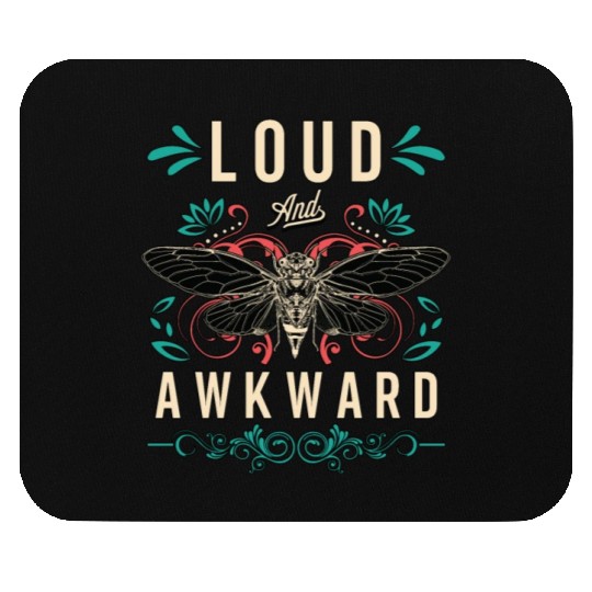 Cicadas Loud And Awkward Loves Periodical Cicada Mouse Pads