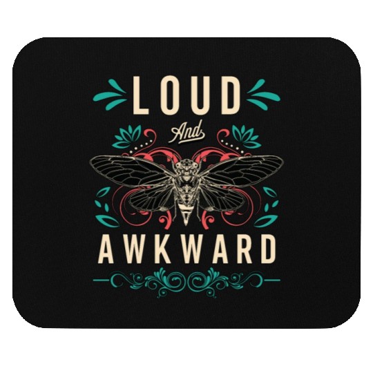 Cicadas Loud And Awkward Loves Periodical Cicada Mouse Pads