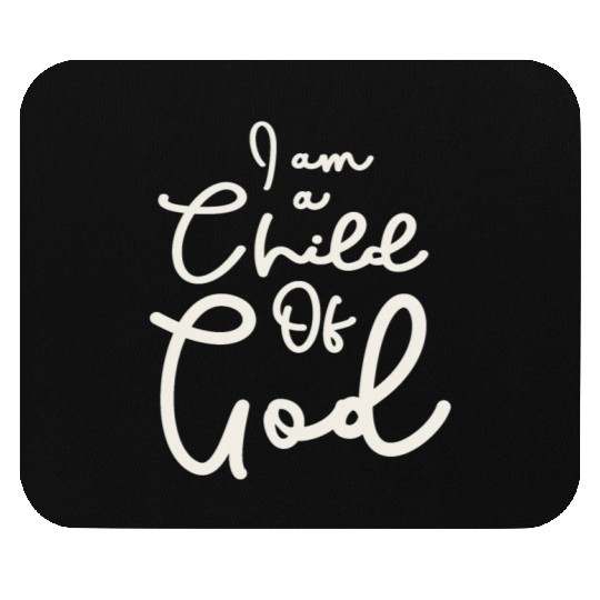 Child Of God - Embrace Your Divine Identity Mouse Pads