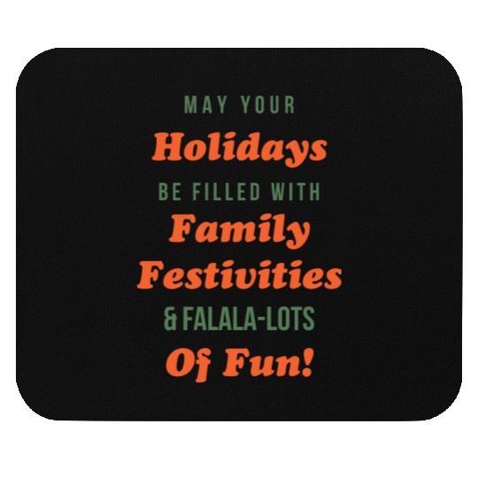 may your holidays filled with activities Mouse Pads
